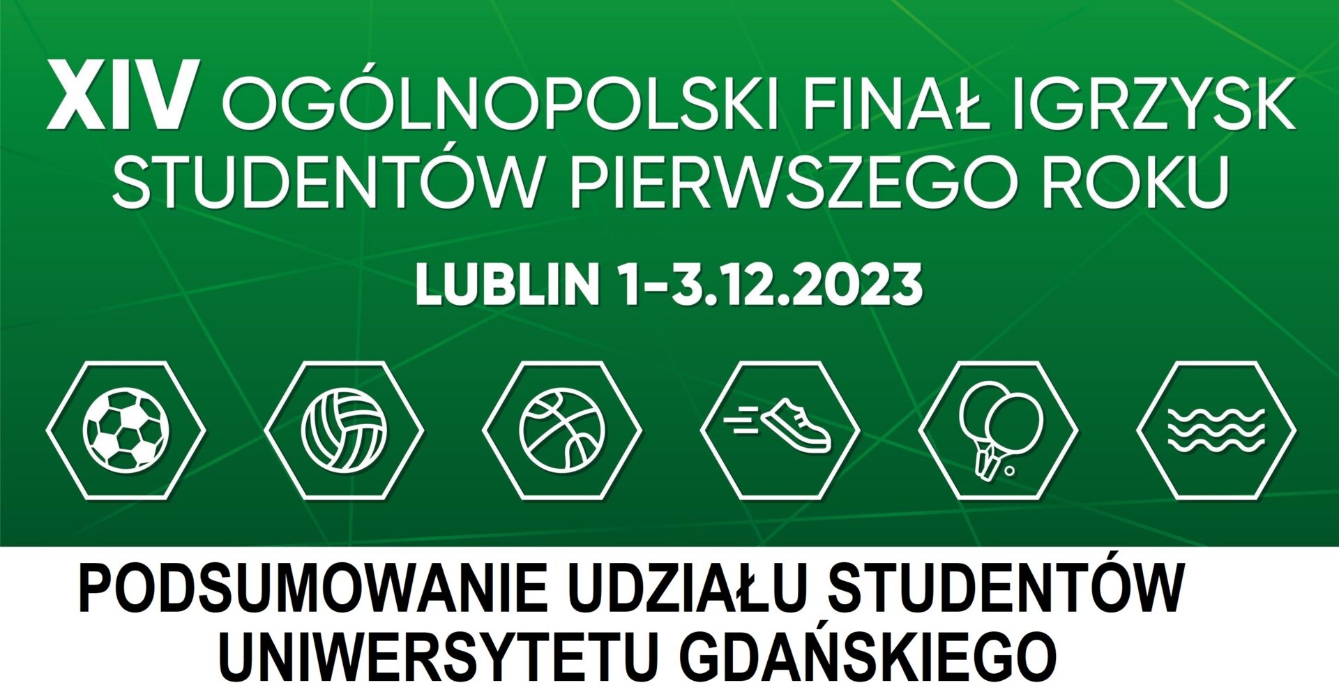 Podsumowanie Ogólnopolskiego Finału Igrzysk Studentów Pierwszego Roku