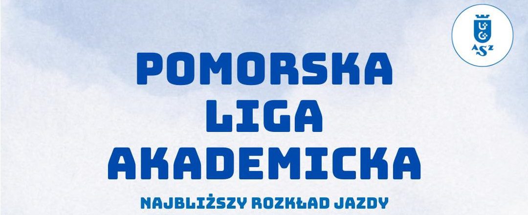 Wracamy z rozgrywkami Pomorskiej Ligi Akademickiej